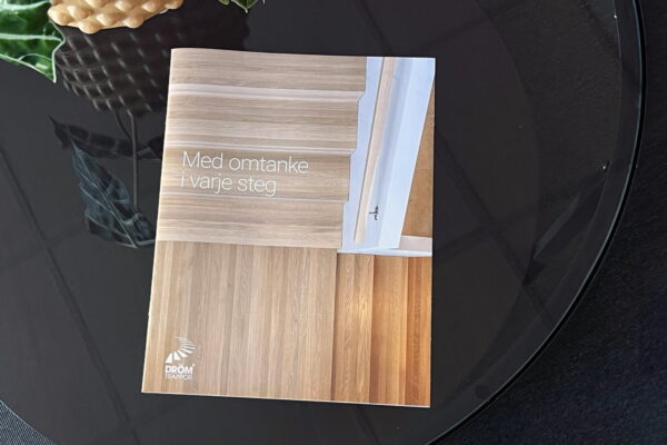 Drömtrappor broschyr "Med omtanke i varje steg"